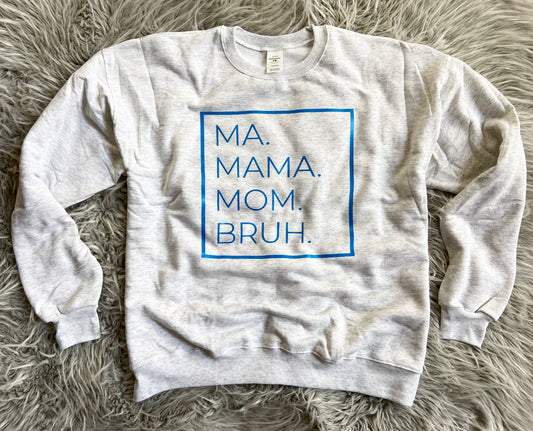 Funny Mom Sweatshirt
